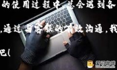 bias/biasTP钱包, 客服电话, 联系方式/g