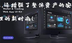 在数字货币和区块链的世界中，钱包（