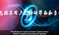 TP钱包（TP Wallet）确实是针对国内用户